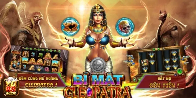 Hoà mình vào game slot hay - Bí Mật Cleopatra Yo88